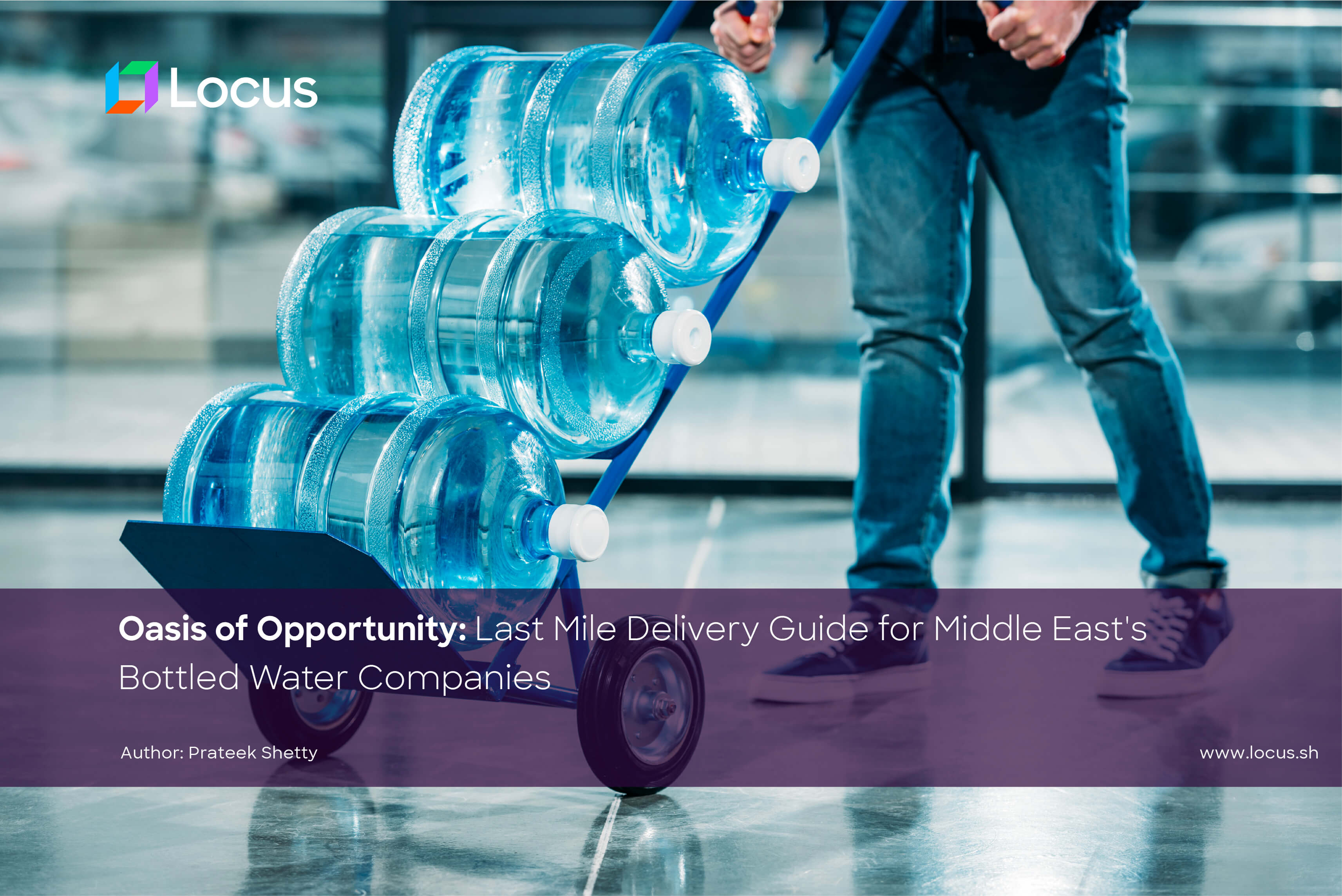 Middle East Bottled Water Manufacturers: Last-mile Delivery Strategies