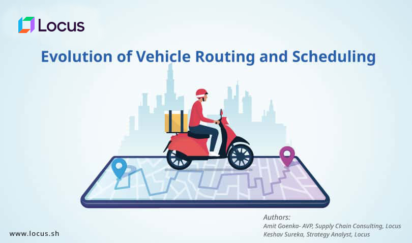 Evolution of Vehicle Routing and Scheduling