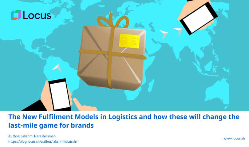 The New Fulfillment Models in Logistics