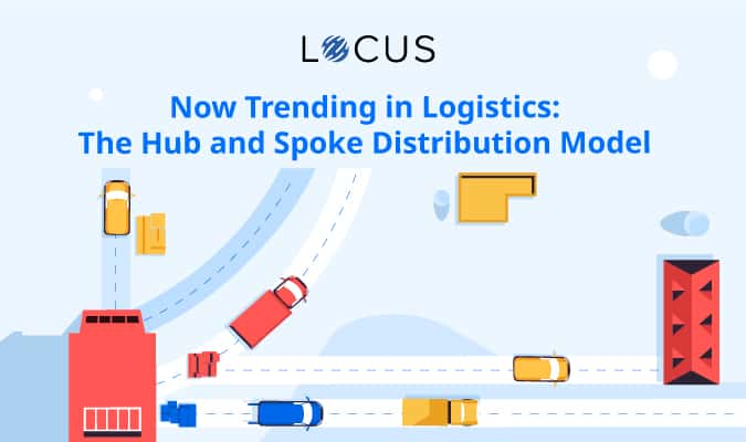 Now Trending in Logistics: The Hub and Spoke Distribution Model