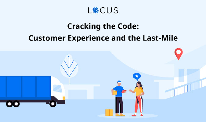 Cracking the Code: Customer Experience and the All-Mile